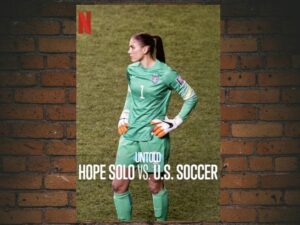 -Untold: Hope Solo vs. U.S. Soccer (2024)-<br>The Original Movie