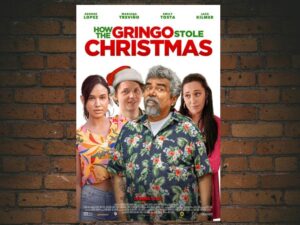 -How the Gringo Stole Christmas (2023)-<br>The Original Movie