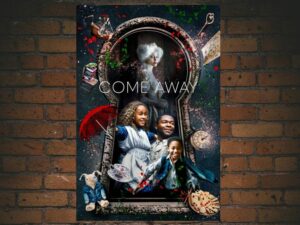 -Come Away (2020)-<br>The Original Movie