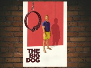 -The Big Dog (2023)-<br>The Original Movie