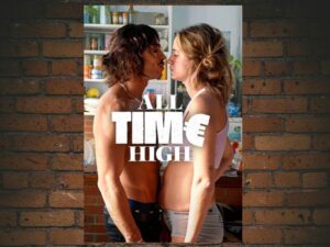 -All-Time High (2023)-<br>The Original Movie