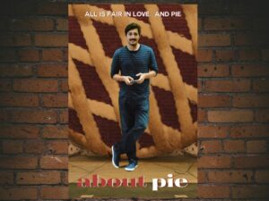 -About Pie (2021)-<br>The Original Movie