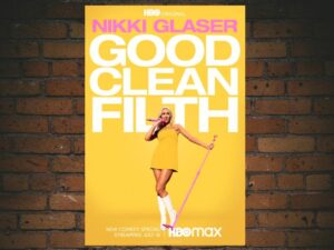 -Nikki Glaser Good Clean Filth (2022)-<br>The Original Movie