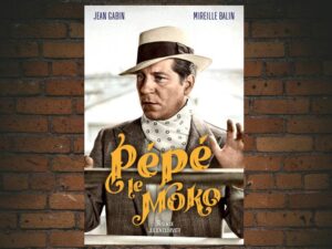 -Pépé Le Moko (1937)-<br>The Original Movie