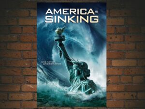 -America Is Sinking (2023)-<br>The Original Movie