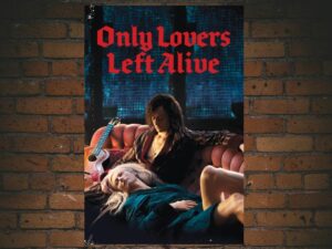 -Only Lovers Left Alive (2013)-<br>The Original Movie