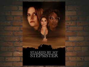 -Stalked by My Stepsister (2023)-<br>The Original Movie