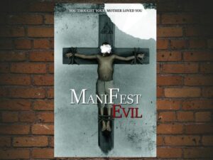 -Manifest Evil (2022)-<br>The Original Movie