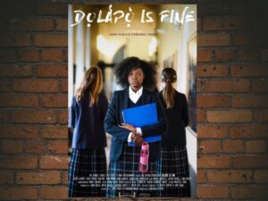 -Dolapo is Fine (2020)-<br>The Original Movie
