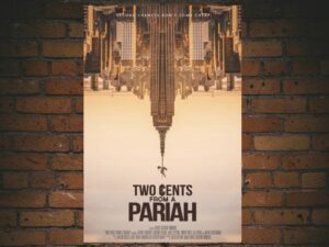 -Two Cents From a Pariah (2021)-<br>The Original Movie