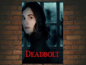 -Deadbolt (2024)-<br>The Original Movie