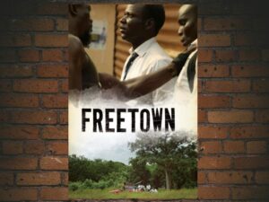 -Freetown (2015)-<br>The Original Movie