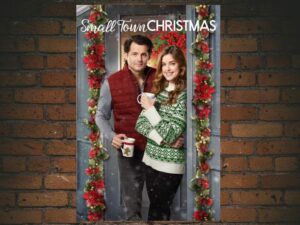 -Small Town Christmas (2018)-<br>The Original Movie