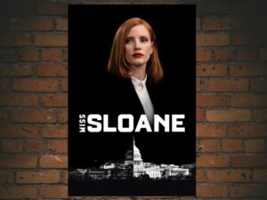 -Miss Sloane (2016)-<br>The Original Movie