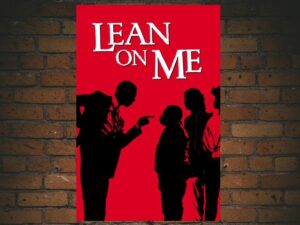 -Lean On Me (1989)-<br>The Original Movie