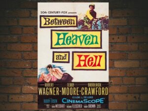 -Between Heaven and Hell (1956)-<br>The Original Movie