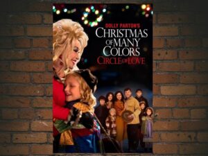 -Dolly Parton's Christmas of Many Colors: Circle of Love (2016)-<br>The Original Movie