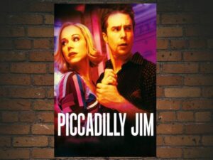 -Piccadilly Jim (2005)-<br>The Original Movie
