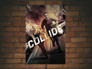 -Collide (2016)-<br>The Original Movie