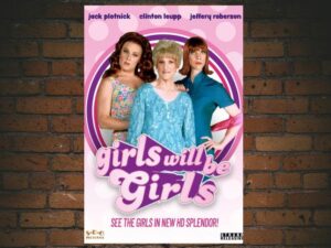 -Girls Will Be Girls (2003)-<br>The Original Movie