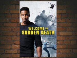-Welcome to Sudden Death (2020)-<br>The Original Movie