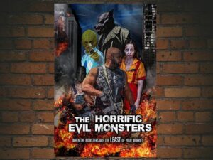 -The Horrific Evil Monsters (2021)-<br>The Original Movie