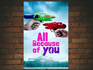 -All Because of You (2020)-<br>The Original Movie