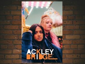 -Ackley Bridge (2017)-<br>The Complete Series