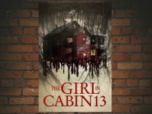 -The Girl in Cabin 13 (2021)-<br>The Original Movie