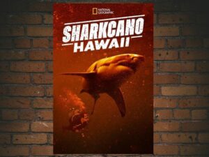 -Sharkcano: Hawaii (2023)-<br>The Original Movie