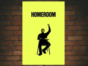 -Homeroom (2021)-<br>The Original Movie