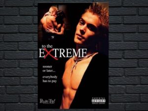 -To the Extreme (2000)-<br>The Original Movie