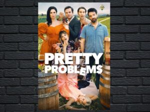 -Pretty Problems (2022)-<br>The Original Movie