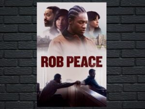 -Rob Peace (2024)-<br>The Original Movie