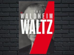 -The Waldheim Waltz (2018)-<br>The Original Movie