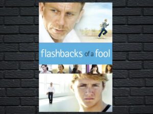 -Flashbacks of a Fool (2008)-<br>The Original Movie