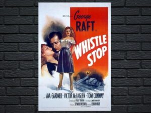 -Whistle Stop (1946)-<br>The Original Movie