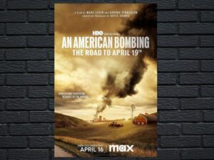 -An American Bombing: The Road To April 19th (2024)-<br>The Original Movie