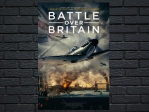 -Battle Over Britain (2024)-<br>The Original Movie