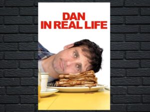 -Dan in Real Life (2007)-<br>The Original Movie