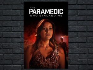 -The Paramedic Who Stalked Me (2023)-<br>The Original Movie