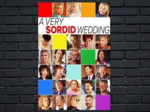-A Very Sordid Wedding (2017)-<br>The Original Movie