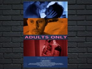 -Adults Only (2013)-<br>The Original Movie