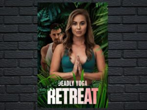 -Deadly Yoga Retreat (2022)-<br>The Original Movie