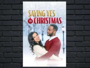 -Saying Yes to Christmas (2021)-<br>The Original Movie