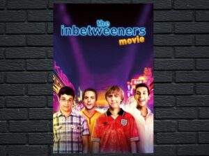 -The Inbetweeners Movie (2011)-<br>The Original Movie