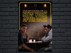 -Colin Jost & Micheal Che Present: New York After Dark (2024)-<br>The Original Movie