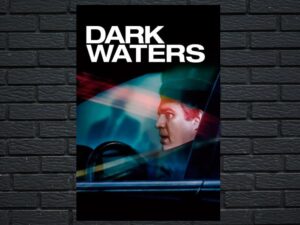 -Dark Waters (2019)-<br>The Original Movie