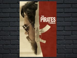 -The Pirates of Somalia (2017)-<br>The Original Movie