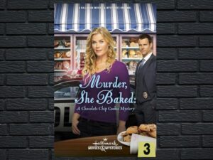 -Murder, She Baked: A Chocolate Chip Cookie Mystery (2015)-<br>The Original Movie